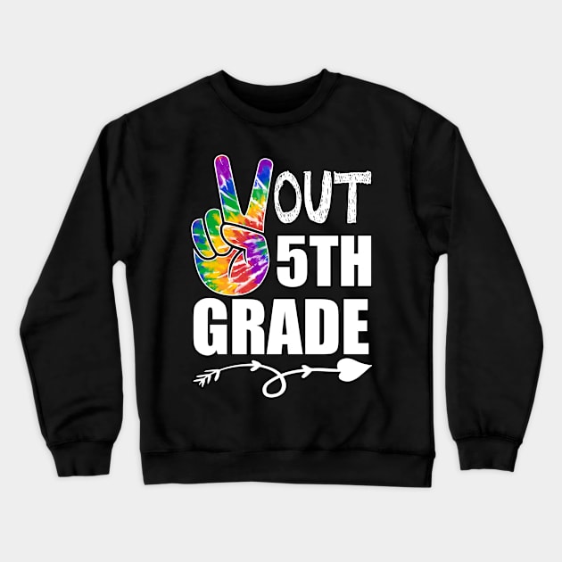 fifth grade Last Day of School Peace out 5th Grade graduation Crewneck Sweatshirt by loveshop